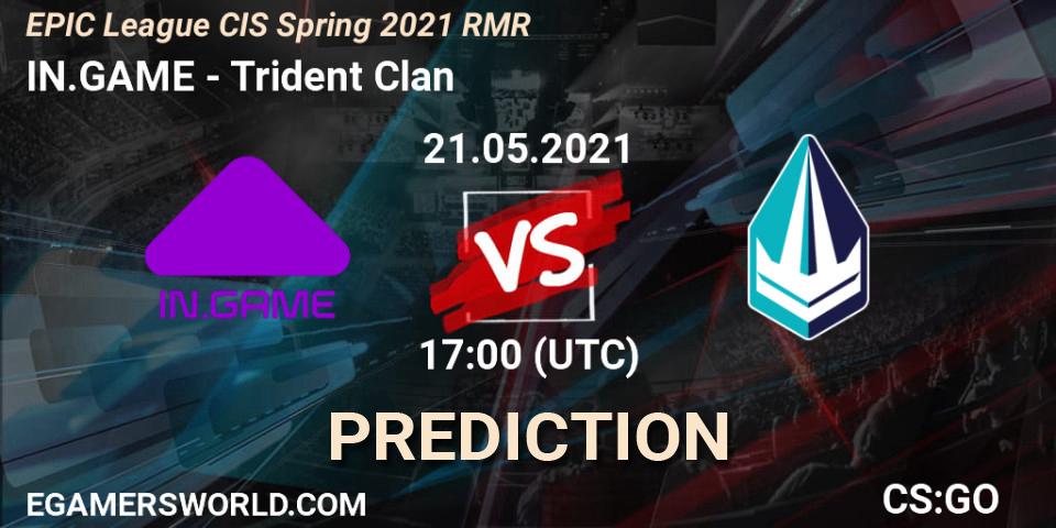 IN.GAME - Trident Clan: ennuste. 21.05.2021 at 17:00, Counter-Strike (CS2), EPIC League CIS Spring 2021 RMR