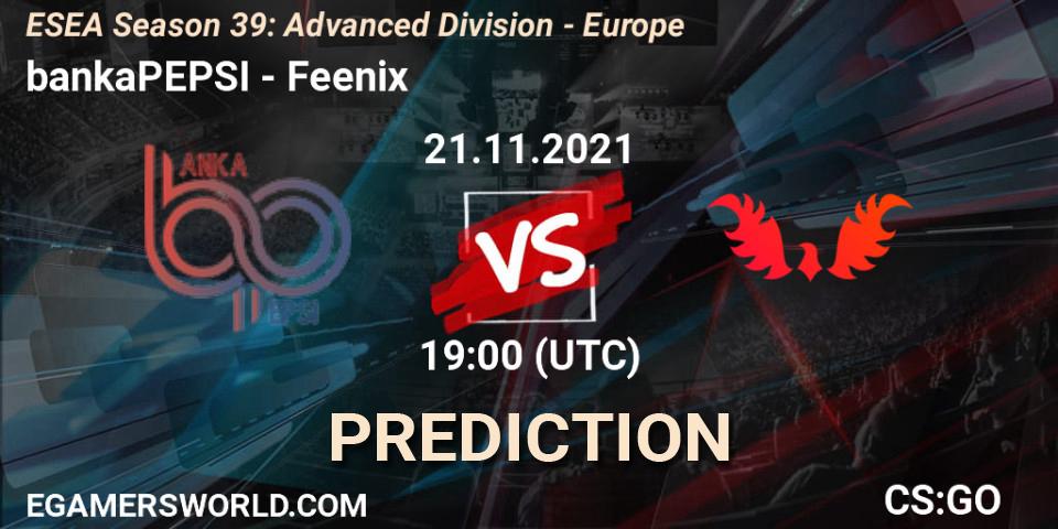 bankaPEPSI - Feenix: ennuste. 21.11.2021 at 19:00, Counter-Strike (CS2), ESEA Season 39: Advanced Division - Europe