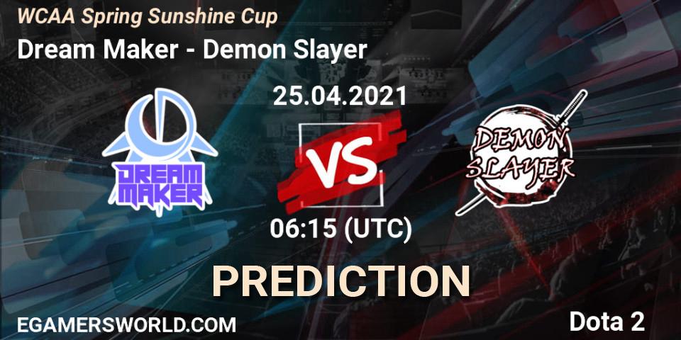 Dream Maker - Demon Slayer: ennuste. 25.04.2021 at 07:23, Dota 2, WCAA Spring Sunshine Cup