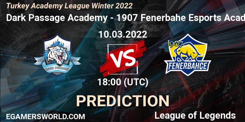 Dark Passage Academy - 1907 Fenerbahçe Esports Academy: ennuste. 10.03.2022 at 18:00, LoL, Turkey Academy League Winter 2022