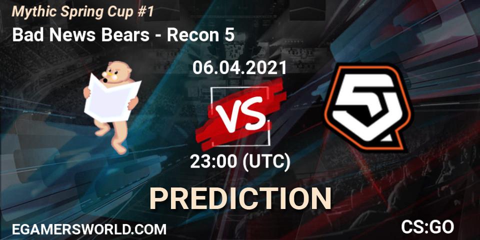 Bad News Bears - Recon 5: ennuste. 06.04.2021 at 23:00, Counter-Strike (CS2), Mythic Spring Cup #1