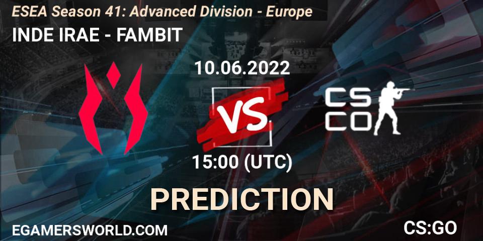 INDE IRAE - FAMBIT: ennuste. 10.06.2022 at 15:00, Counter-Strike (CS2), ESEA Season 41: Advanced Division - Europe