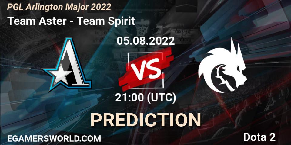 Team Aster - Team Spirit: ennuste. 05.08.2022 at 22:32, Dota 2, PGL Arlington Major 2022 - Group Stage
