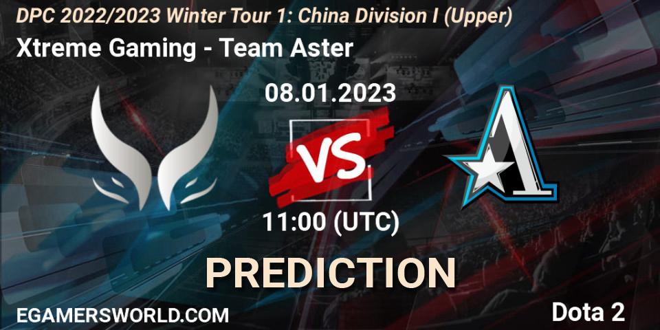 Xtreme Gaming - Team Aster: ennuste. 08.01.2023 at 11:01, Dota 2, DPC 2022/2023 Winter Tour 1: CN Division I (Upper)