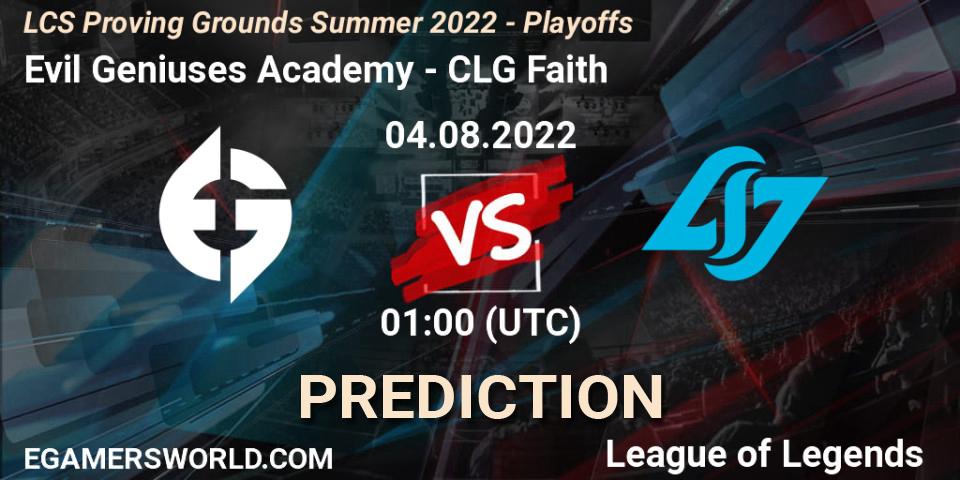 Evil Geniuses Academy - CLG Faith: ennuste. 04.08.22, LoL, LCS Proving Grounds Summer 2022 - Playoffs