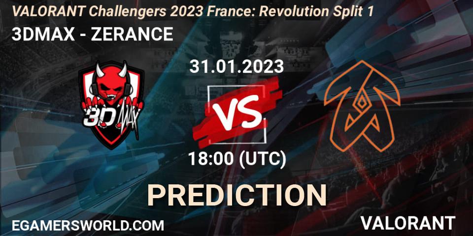 3DMAX - ZERANCE: ennuste. 31.01.23, VALORANT, VALORANT Challengers 2023 France: Revolution Split 1