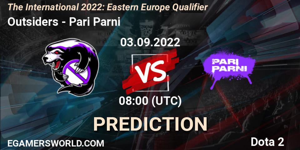 Outsiders - Pari Parni: ennuste. 03.09.22, Dota 2, The International 2022: Eastern Europe Qualifier