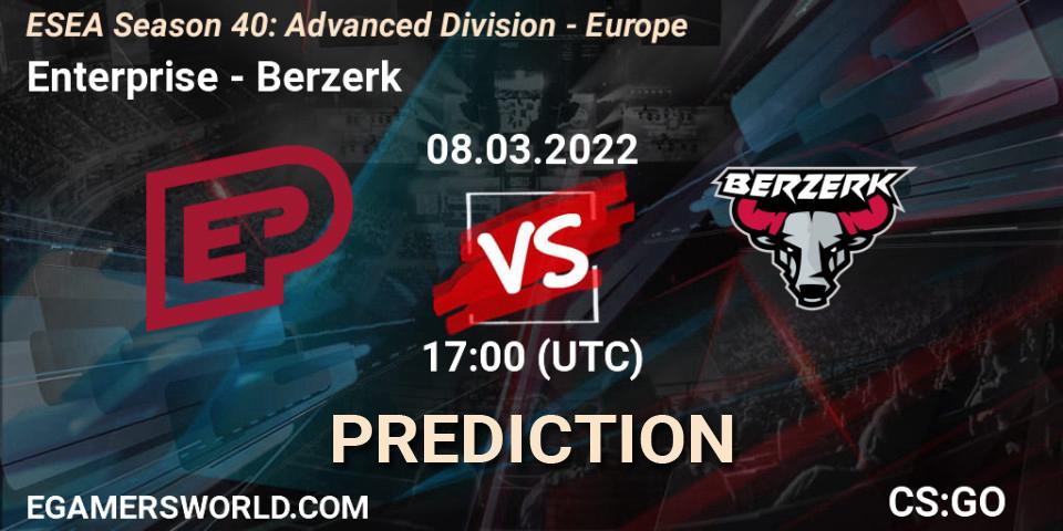Enterprise - Berzerk: ennuste. 18.03.22, CS2 (CS:GO), ESEA Season 40: Advanced Division - Europe