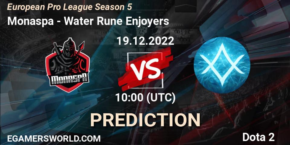 Monaspa - Water Rune Enjoyers: ennuste. 19.12.2022 at 10:00, Dota 2, European Pro League Season 5