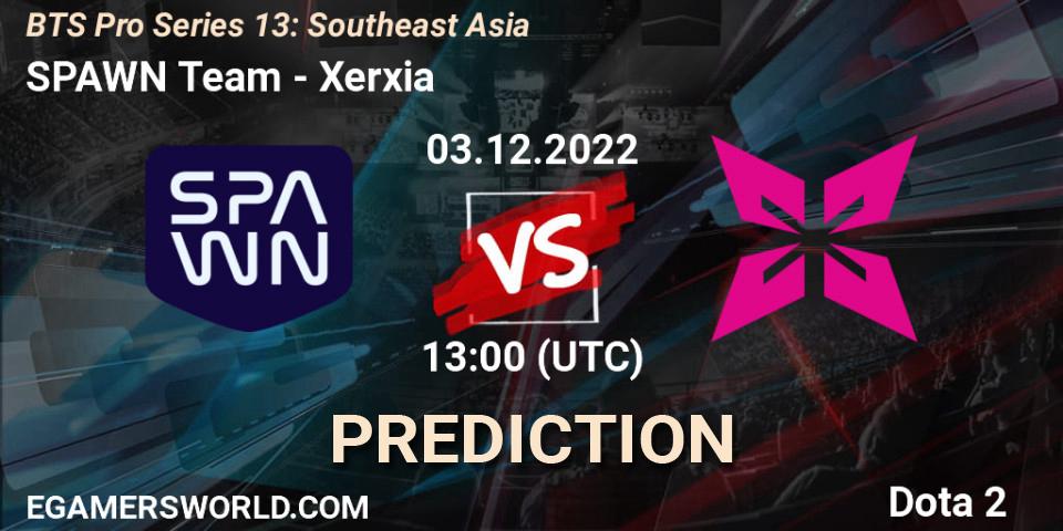 SPAWN Team - Xerxia: ennuste. 03.12.22, Dota 2, BTS Pro Series 13: Southeast Asia