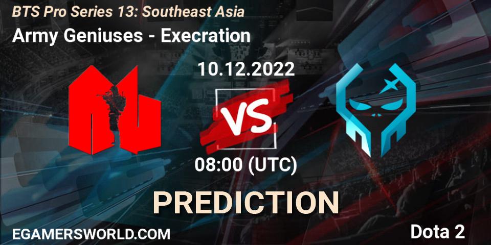 Army Geniuses - Execration: ennuste. 10.12.2022 at 08:02, Dota 2, BTS Pro Series 13: Southeast Asia