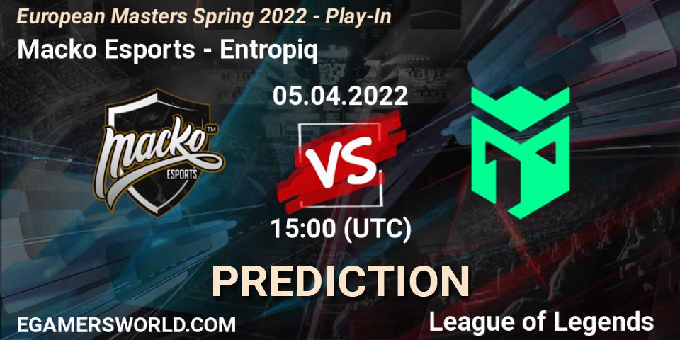 Macko Esports - Entropiq: ennuste. 05.04.2022 at 15:00, LoL, European Masters Spring 2022 - Play-In