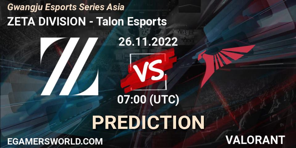 ZETA DIVISION - Talon Esports: ennuste. 26.11.22, VALORANT, Gwangju Esports Series Asia