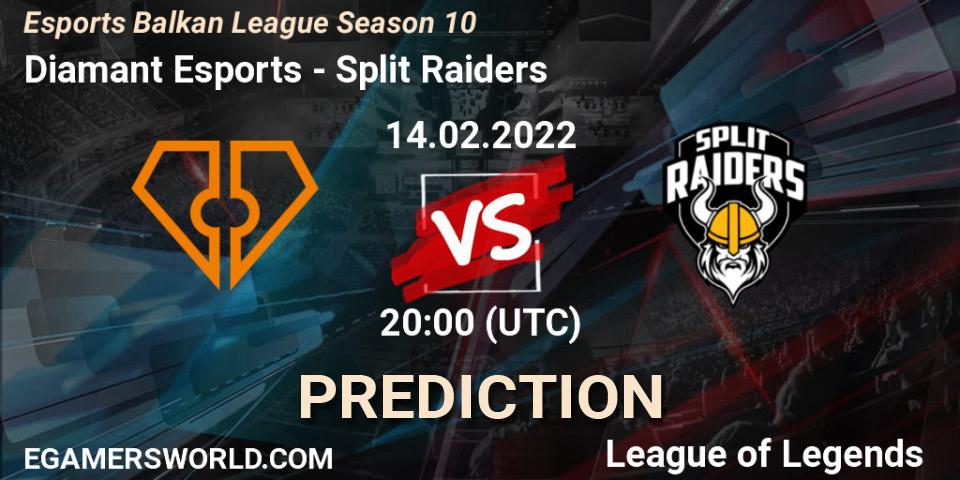 Diamant Esports - Split Raiders: ennuste. 14.02.2022 at 20:00, LoL, Esports Balkan League Season 10