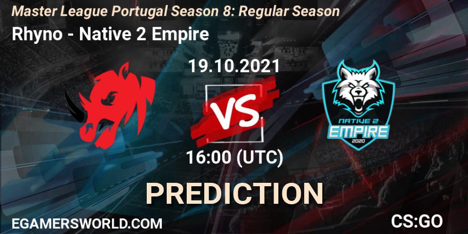Rhyno - Native 2 Empire: ennuste. 19.10.2021 at 16:00, Counter-Strike (CS2), Master League Portugal Season 8: Regular Season