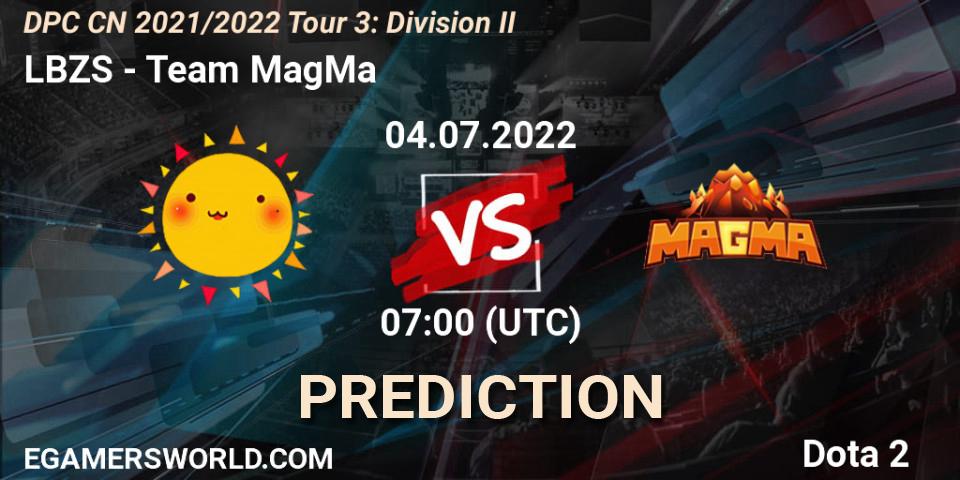 LBZS - Team MagMa: ennuste. 04.07.2022 at 06:58, Dota 2, DPC CN 2021/2022 Tour 3: Division II