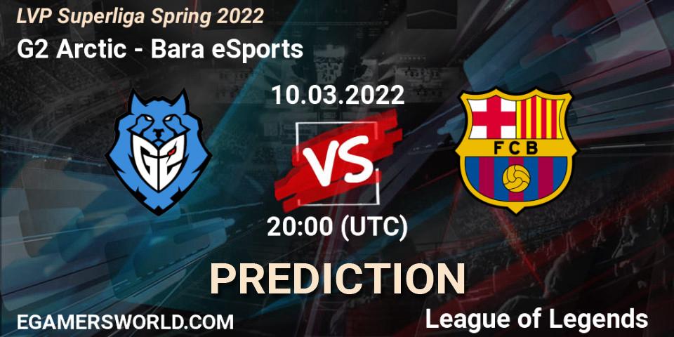 G2 Arctic - Barça eSports: ennuste. 10.03.2022 at 20:00, LoL, LVP Superliga Spring 2022