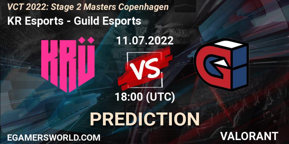 KRÜ Esports - Guild Esports: ennuste. 11.07.2022 at 19:00, VALORANT, VCT 2022: Stage 2 Masters Copenhagen
