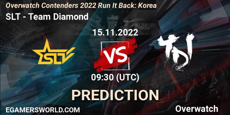 SLT - Team Diamond: ennuste. 15.11.2022 at 09:30, Overwatch, Overwatch Contenders 2022 Run It Back: Korea