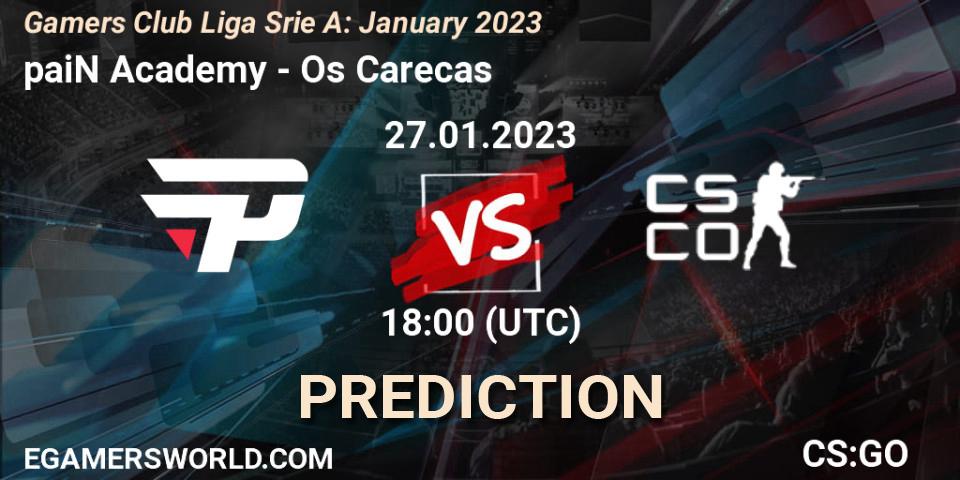 paiN Academy - Os Carecas: ennuste. 27.01.2023 at 18:00, Counter-Strike (CS2), Gamers Club Liga Série A: January 2023