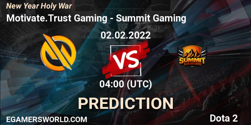 Motivate.Trust Gaming - Summit Gaming: ennuste. 02.02.2022 at 04:03, Dota 2, New Year Holy War