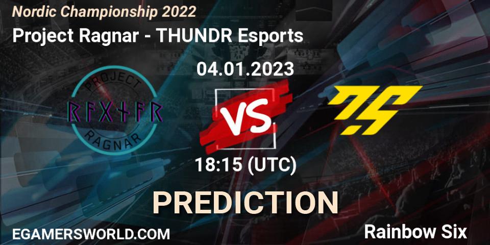 Project Ragnar - THUNDR Esports: ennuste. 04.01.2023 at 18:15, Rainbow Six, Nordic Championship 2022