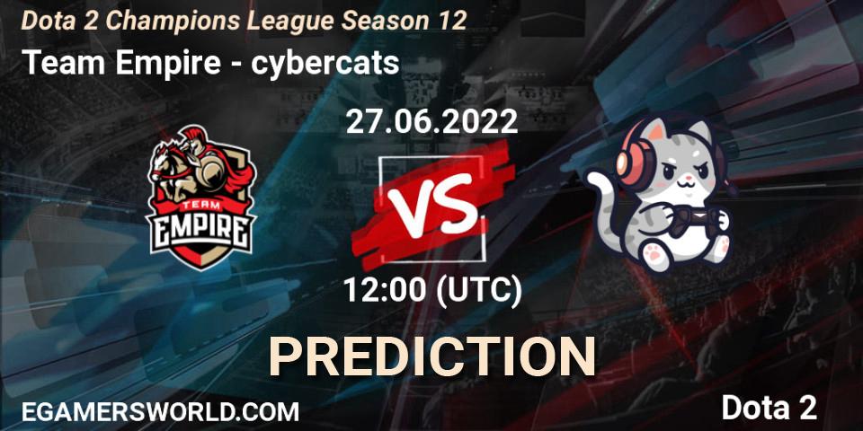 Team Empire - cybercats: ennuste. 27.06.22, Dota 2, Dota 2 Champions League Season 12