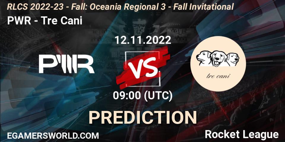 PWR - Tre Cani: ennuste. 12.11.2022 at 09:55, Rocket League, RLCS 2022-23 - Fall: Oceania Regional 3 - Fall Invitational