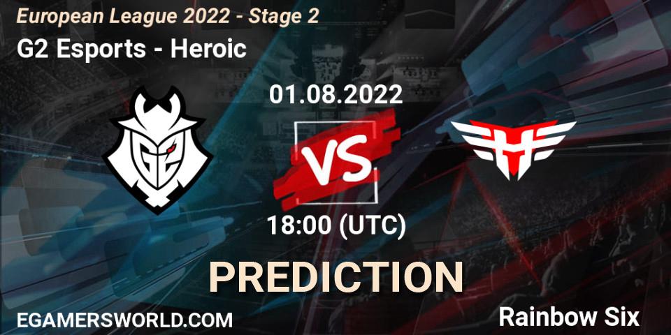 G2 Esports - Heroic: ennuste. 01.08.2022 at 18:30, Rainbow Six, European League 2022 - Stage 2
