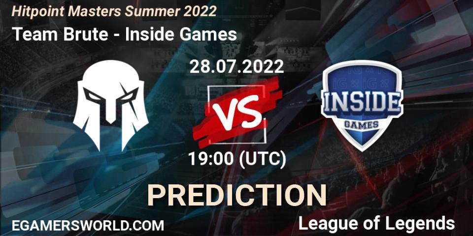 Team Brute - Inside Games: ennuste. 28.07.22, LoL, Hitpoint Masters Summer 2022