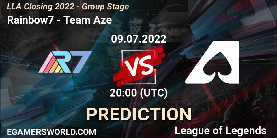 Rainbow7 - Team Aze: ennuste. 09.07.2022 at 20:00, LoL, LLA Closing 2022 - Group Stage