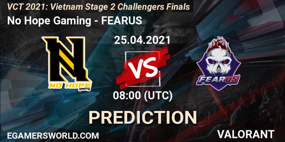 No Hope Gaming - FEARUS: ennuste. 25.04.2021 at 11:00, VALORANT, VCT 2021: Vietnam Stage 2 Challengers Finals