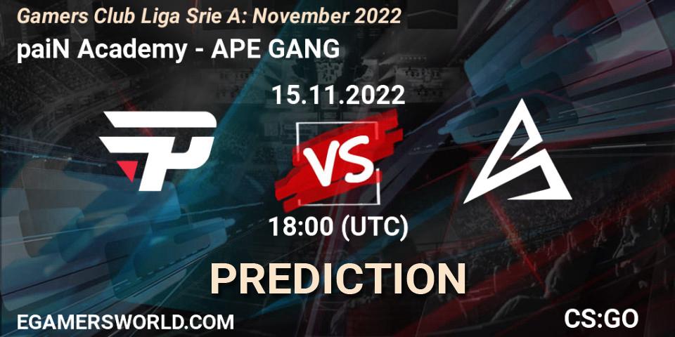 paiN Academy - APE GANG: ennuste. 15.11.2022 at 18:00, Counter-Strike (CS2), Gamers Club Liga Série A: November 2022