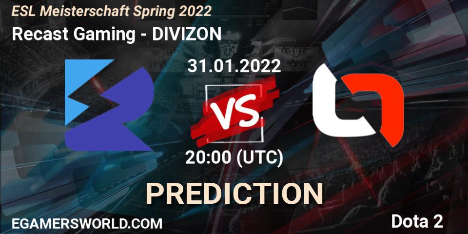 Recast Gaming - DIVIZON: ennuste. 31.01.2022 at 20:15, Dota 2, ESL Meisterschaft Spring 2022