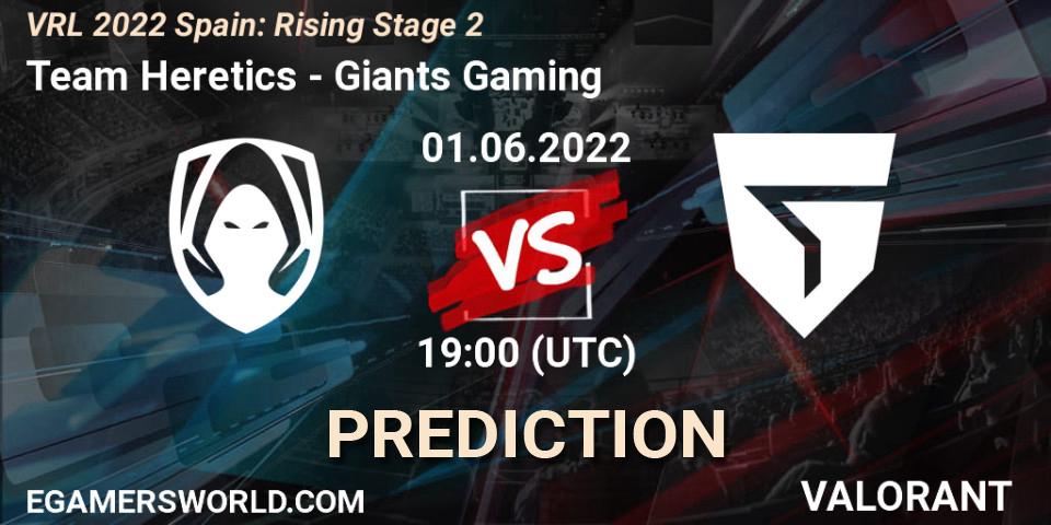 Team Heretics - Giants Gaming: ennuste. 01.06.2022 at 19:00, VALORANT, VRL 2022 Spain: Rising Stage 2