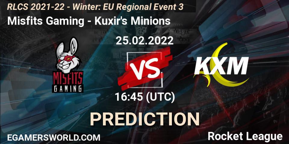 Misfits Gaming - Kuxir's Minions: ennuste. 25.02.2022 at 16:45, Rocket League, RLCS 2021-22 - Winter: EU Regional Event 3