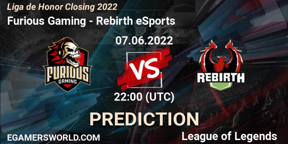 Furious Gaming - Rebirth eSports: ennuste. 07.06.22, LoL, Liga de Honor Closing 2022