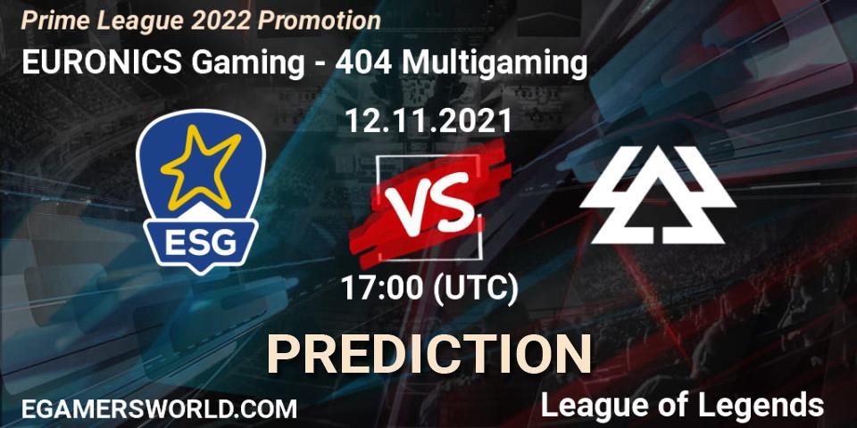 EURONICS Gaming - 404 Multigaming: ennuste. 12.11.21, LoL, Prime League 2022 Promotion
