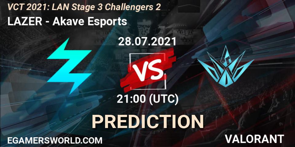 LAZER - Akave Esports: ennuste. 28.07.2021 at 21:00, VALORANT, VCT 2021: LAN Stage 3 Challengers 2