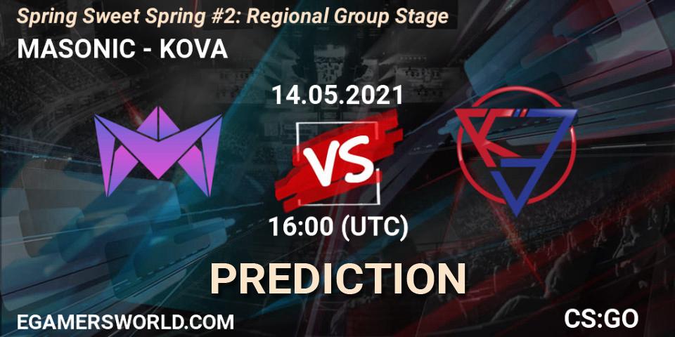 MASONIC - KOVA: ennuste. 14.05.2021 at 16:00, Counter-Strike (CS2), Spring Sweet Spring #2: Regional Group Stage