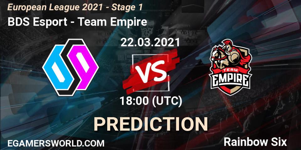 BDS Esport - Team Empire: ennuste. 22.03.2021 at 18:15, Rainbow Six, European League 2021 - Stage 1