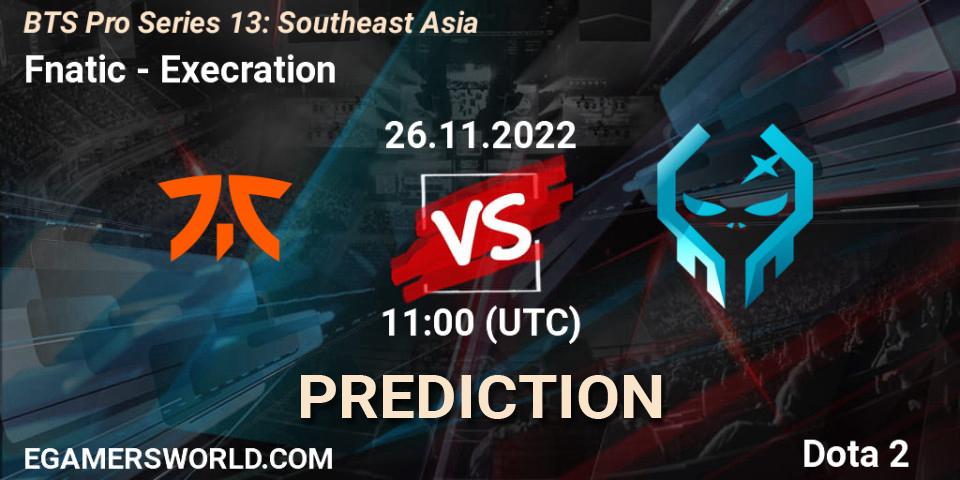 Fnatic - Execration: ennuste. 26.11.22, Dota 2, BTS Pro Series 13: Southeast Asia