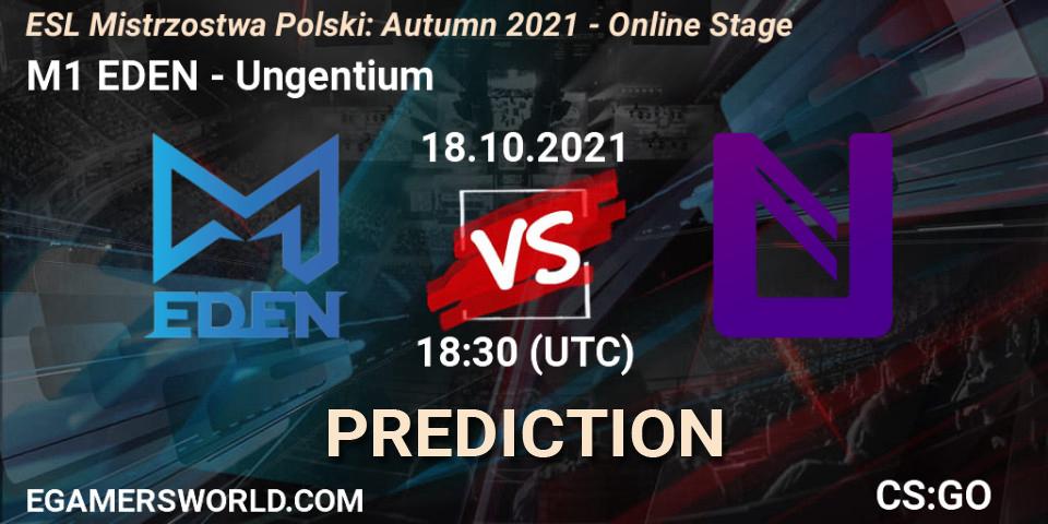 M1 EDEN - Ungentium: ennuste. 18.10.2021 at 18:30, Counter-Strike (CS2), ESL Mistrzostwa Polski: Autumn 2021 - Online Stage