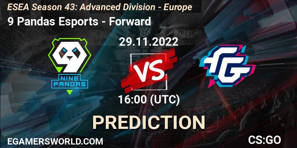 9 Pandas Esports - Forward: ennuste. 29.11.22, CS2 (CS:GO), ESEA Season 43: Advanced Division - Europe