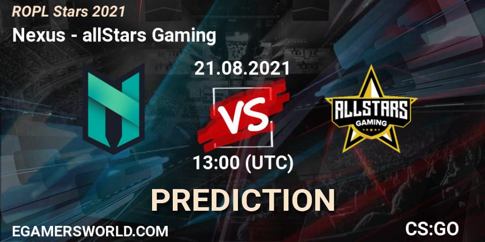 Nexus - allStars Gaming: ennuste. 21.08.2021 at 16:45, Counter-Strike (CS2), ROPL Stars 2021