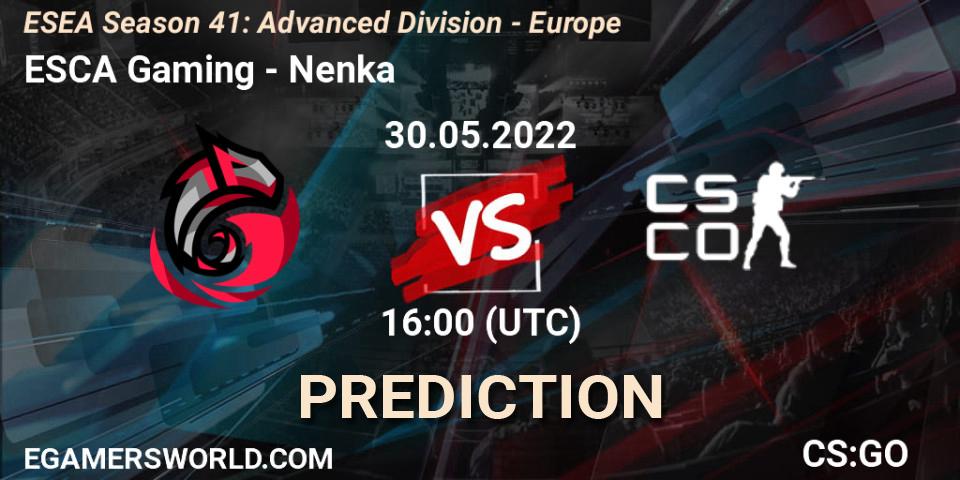 ESCA Gaming - Nenka: ennuste. 30.05.2022 at 16:00, Counter-Strike (CS2), ESEA Season 41: Advanced Division - Europe