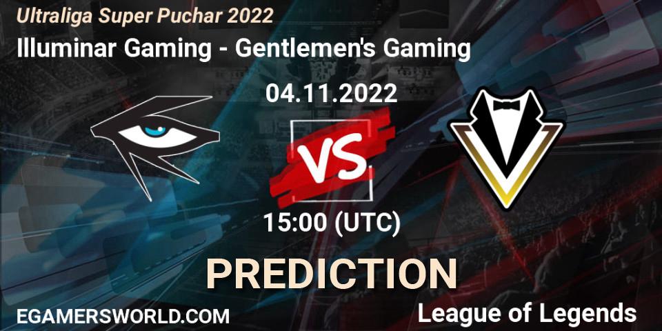 Illuminar Gaming - Gentlemen's Gaming: ennuste. 04.11.2022 at 16:00, LoL, Ultraliga Super Puchar 2022