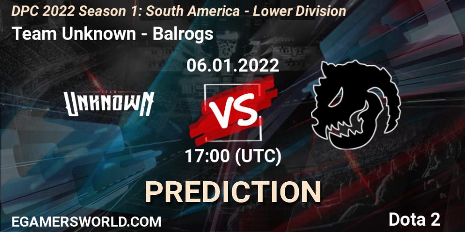Team Unknown - Balrogs: ennuste. 06.01.22, Dota 2, DPC 2022 Season 1: South America - Lower Division