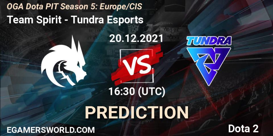 Team Spirit - Tundra Esports: ennuste. 20.12.2021 at 16:00, Dota 2, OGA Dota PIT Season 5: Europe/CIS