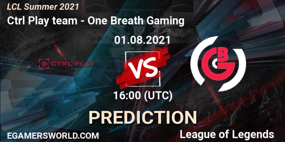 Ctrl Play team - One Breath Gaming: ennuste. 01.08.2021 at 16:00, LoL, LCL Summer 2021